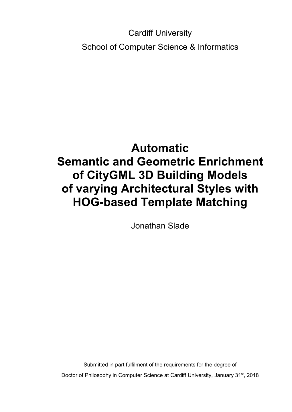 Automatic Semantic and Geometric Enrichment of Citygml 3D Building Models of Varying Architectural Styles with HOG-Based Template Matching