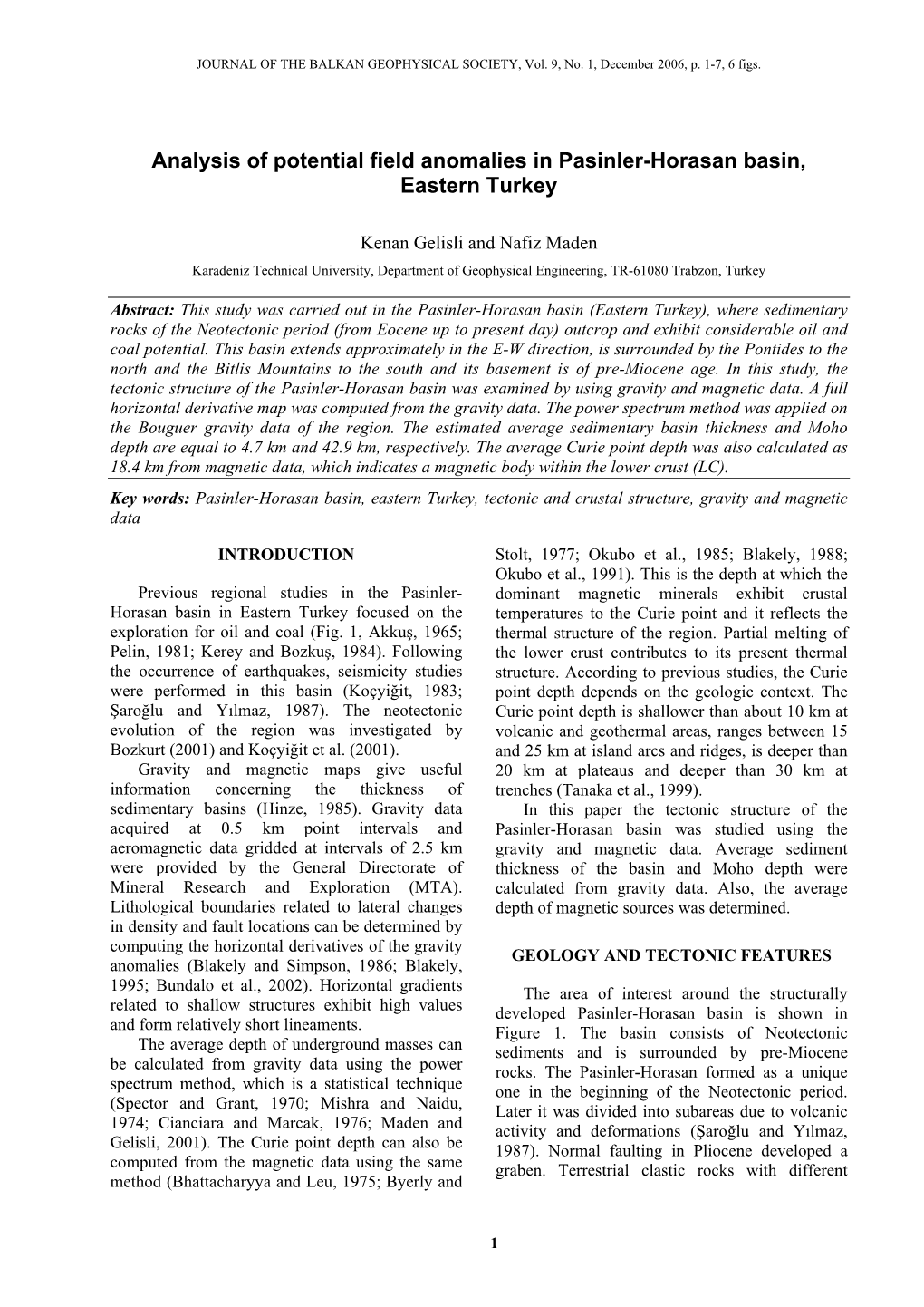 Analysis of Potential Field Anomalies in Pasinler-Horasan Basin, Eastern Turkey