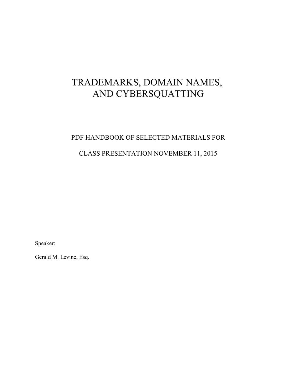 Trademarks, Domain Names, and Cybersquatting