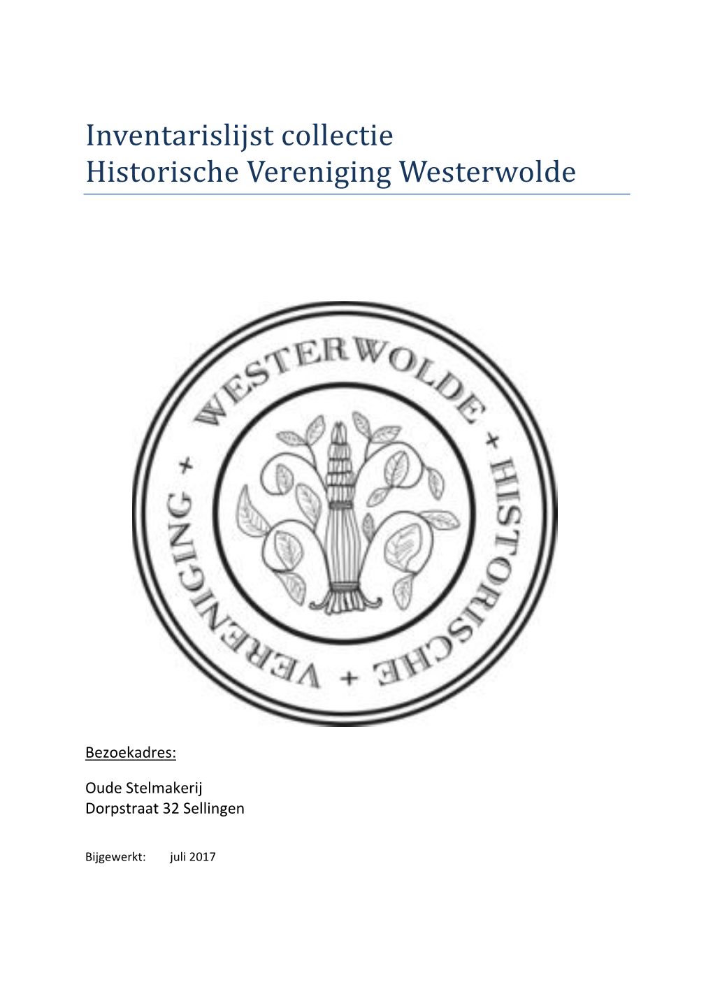 Inventarislijst Collectie Historische Vereniging Westerwolde