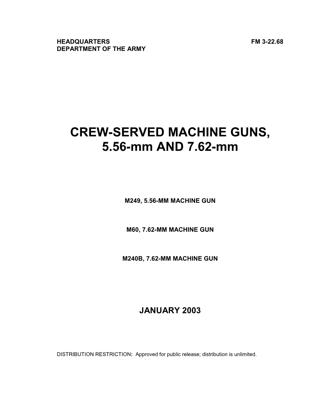 CREW-SERVED MACHINE GUNS, 5.56-Mm and 7.62-Mm