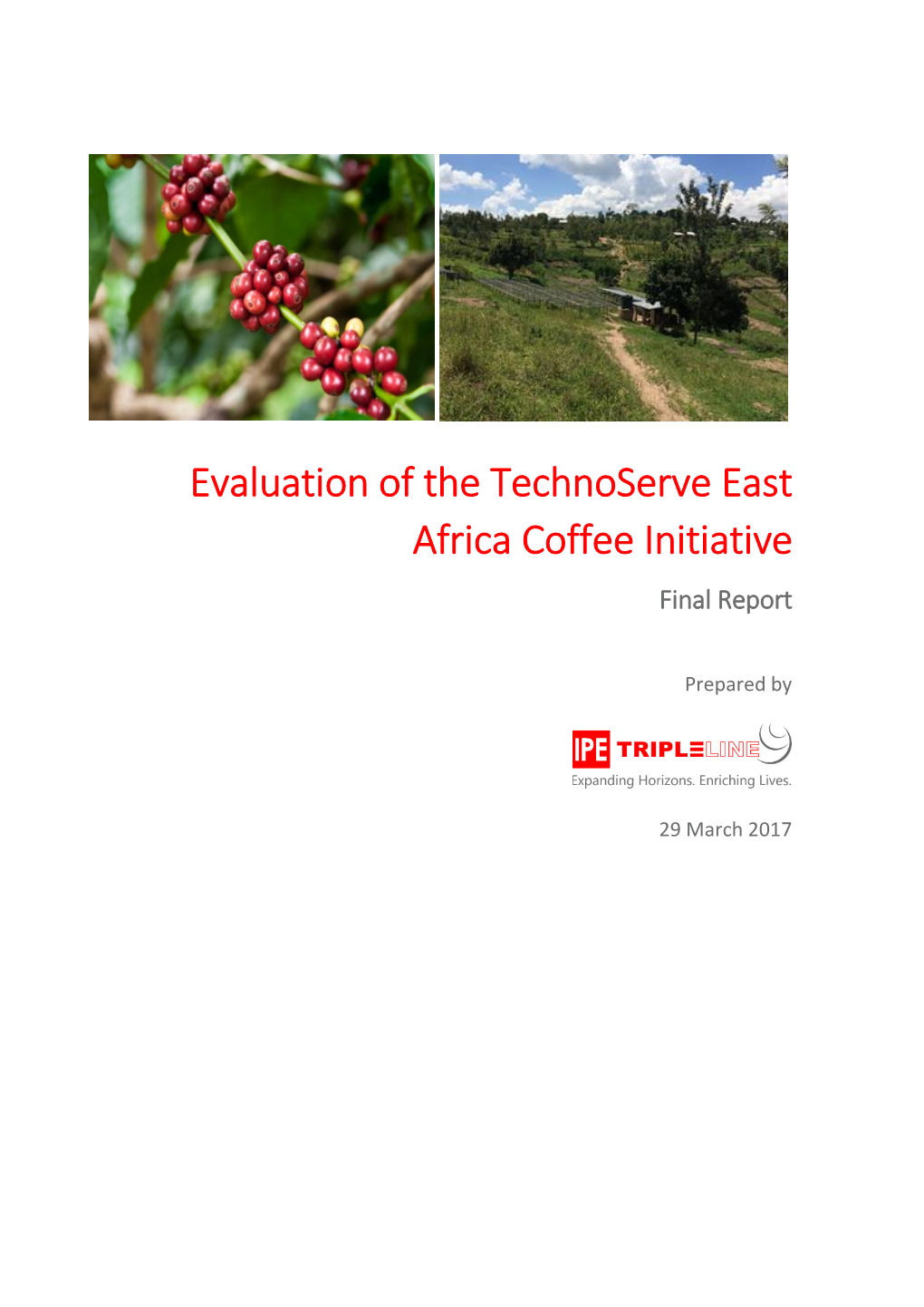 Evaluation of the Technoserve East Africa Coffee Initiative Final Report