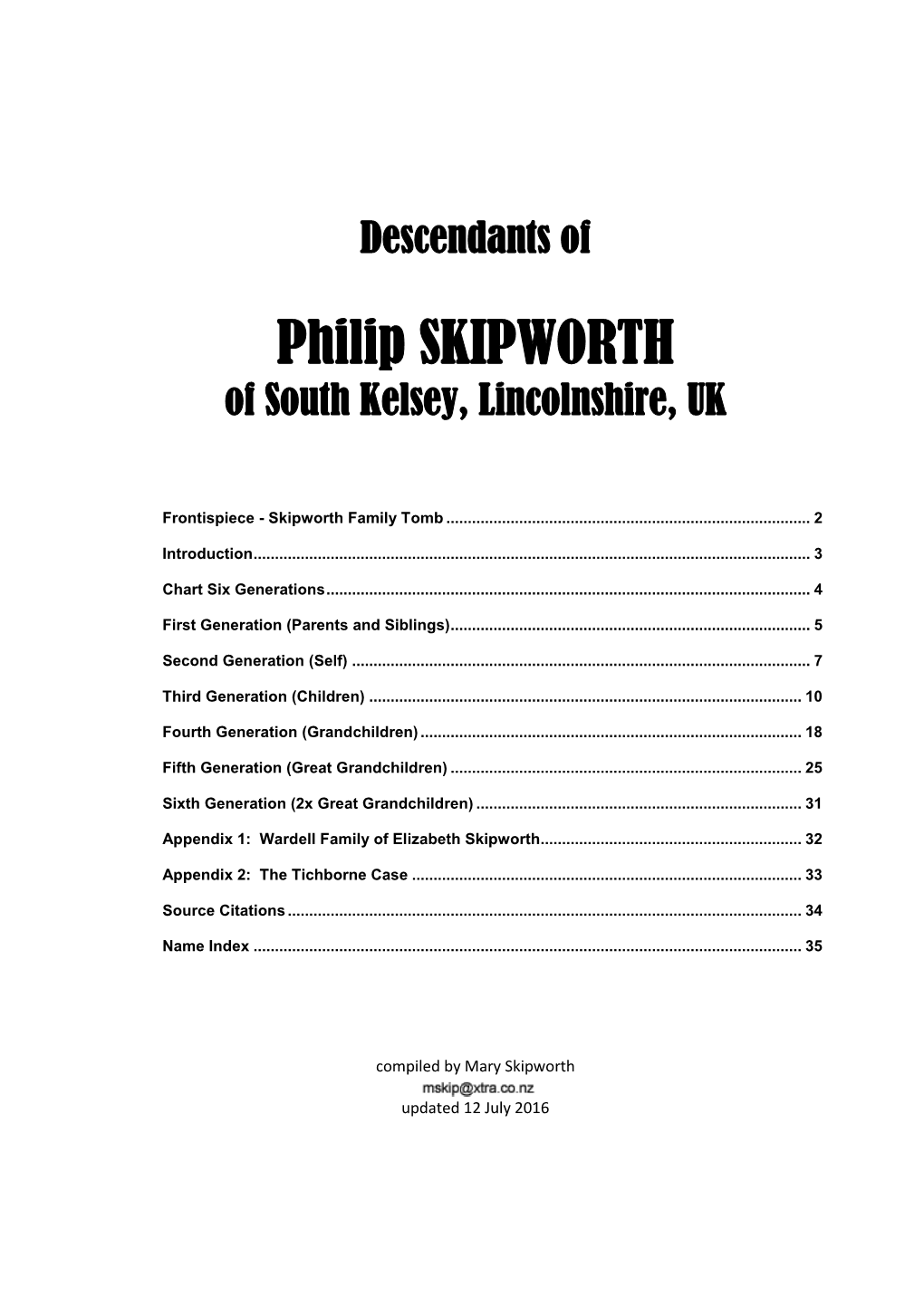 Philip SKIPWORTH of South Kelsey, Lincolnshire, UK