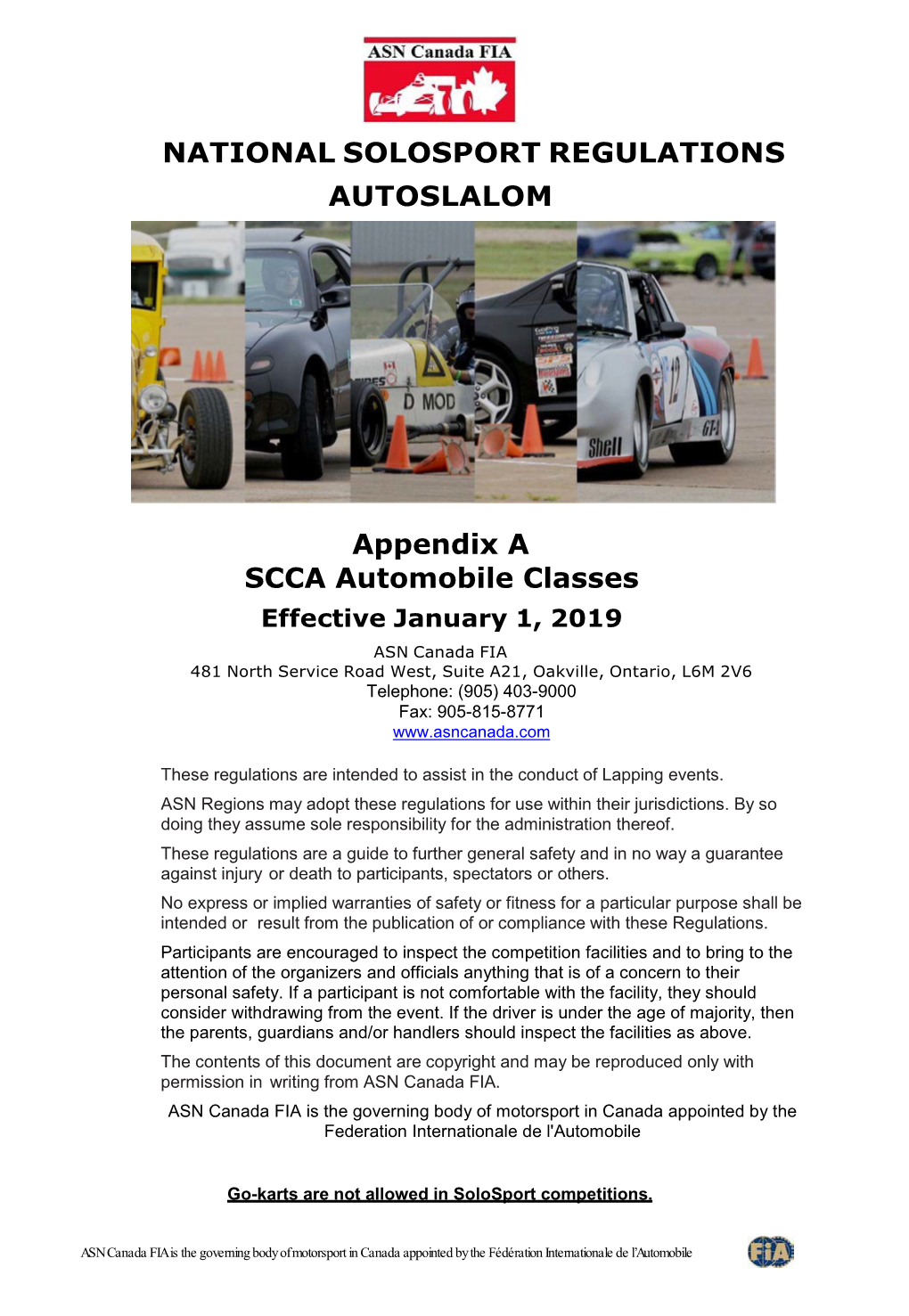 NATIONAL SOLOSPORT REGULATIONS AUTOSLALOM Appendix a SCCA Automobile Classes