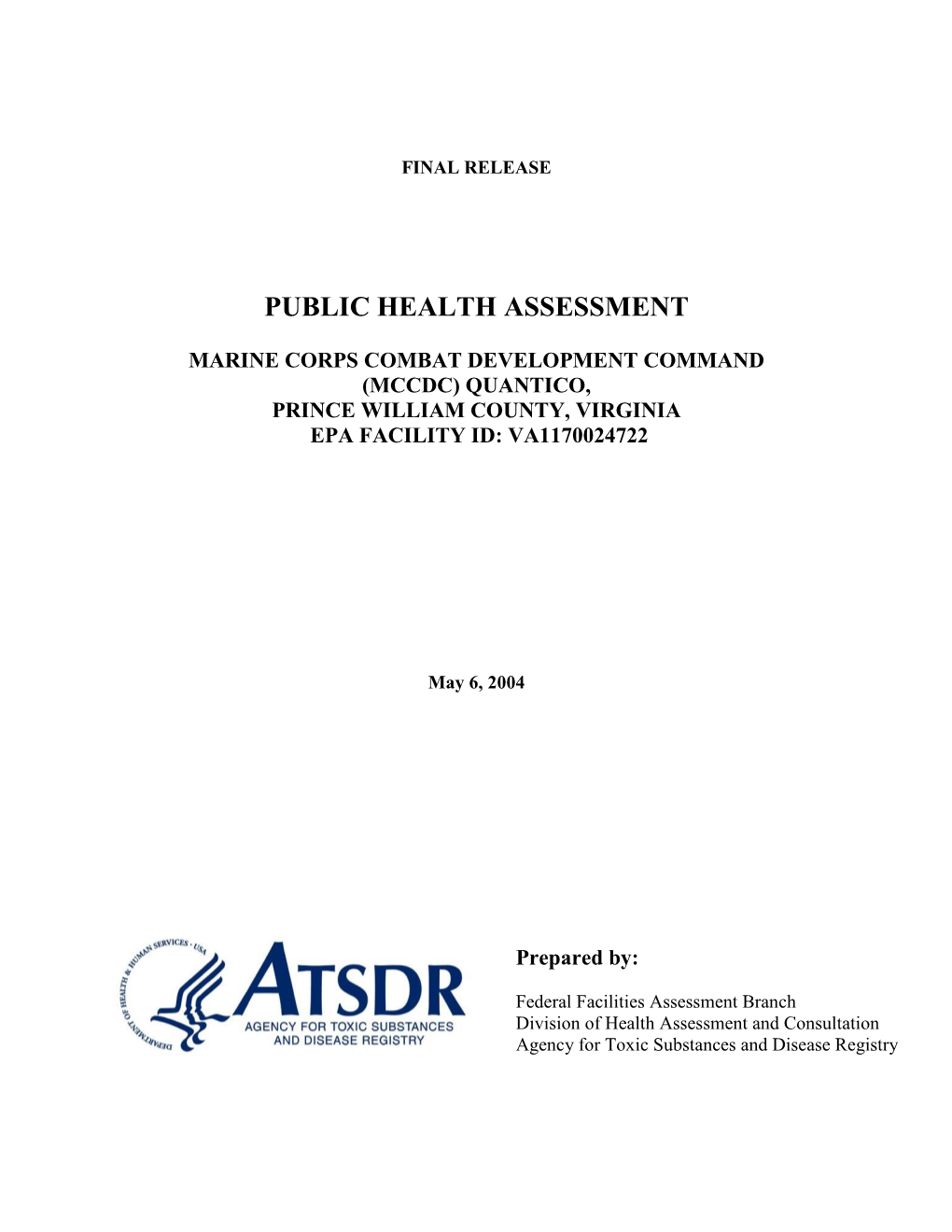 Marine Corps Combat Development Command (Mccdc) Quantico, Prince William County, Virginia Epa Facility Id: Va1170024722
