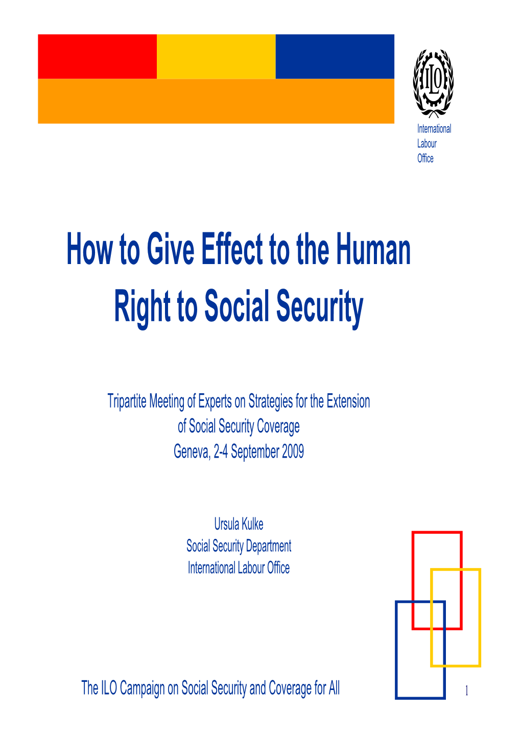 How to Give Effect to the Human Right to Social Security