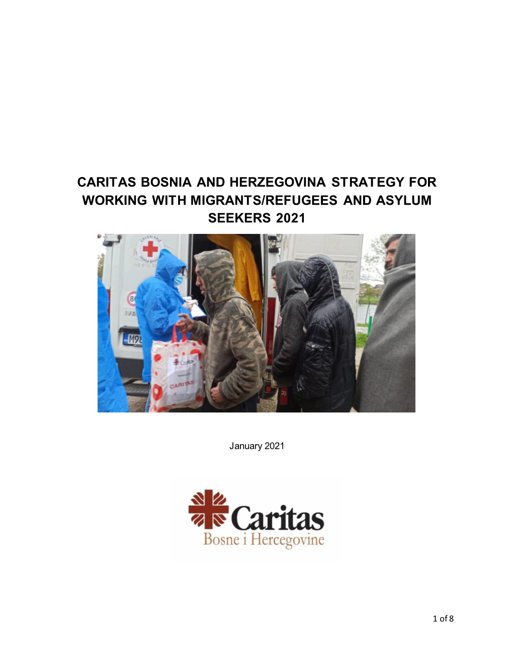 Caritas Bosnia and Herzegovina Strategy for Working with Migrants/Refugees and Asylum Seekers 2021