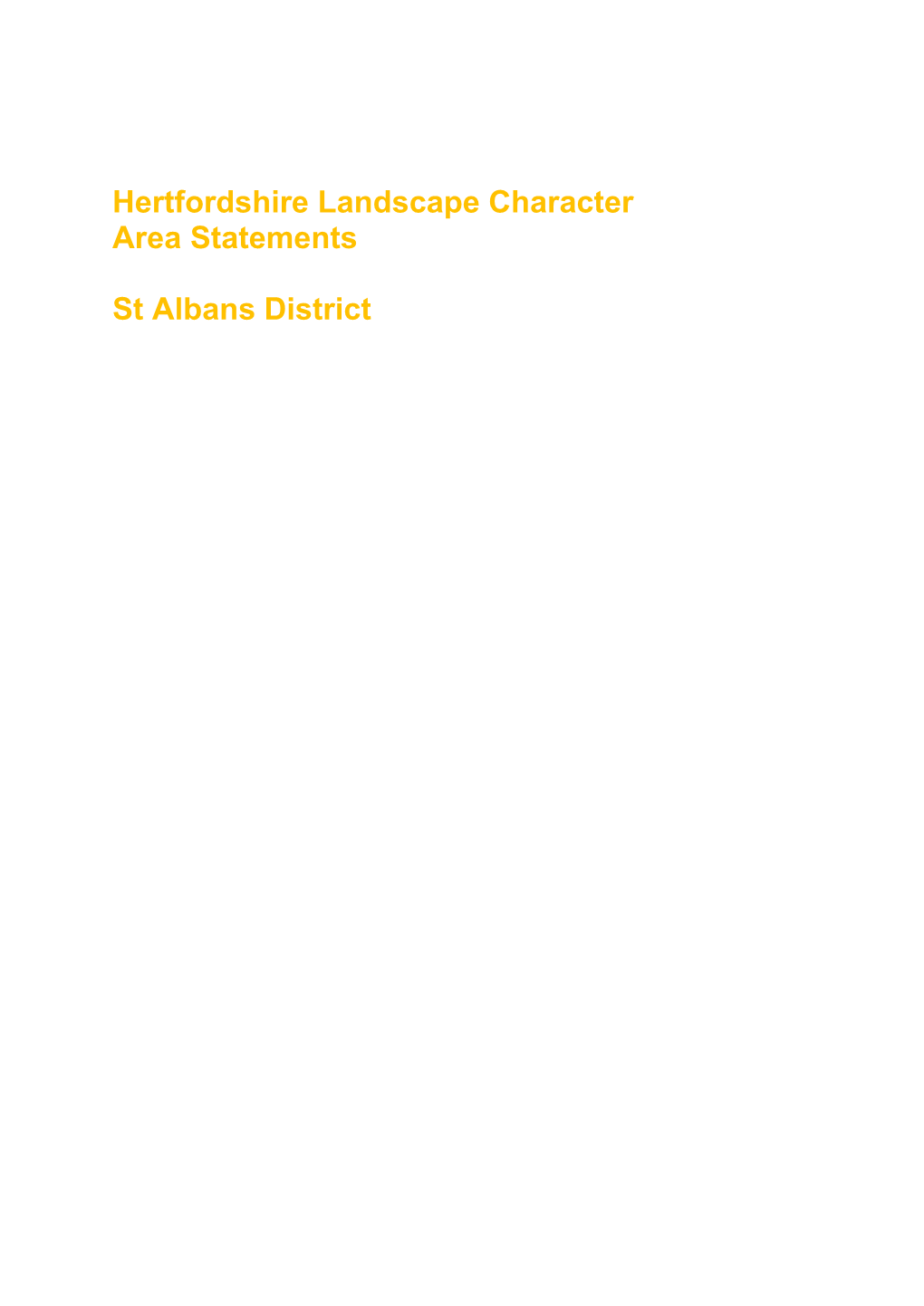 Hertfordshire Landscape Character Area Statements St Albans District