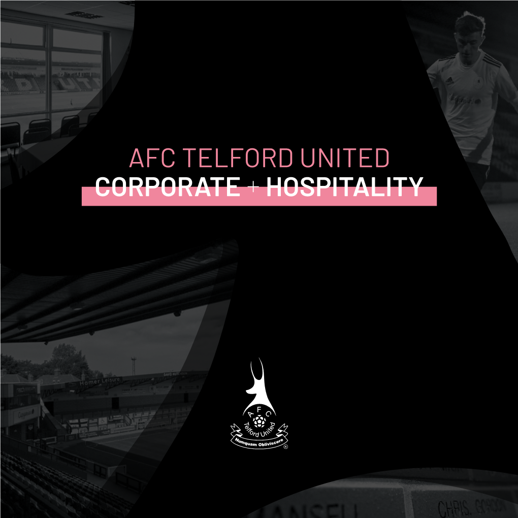 Afc Telford United Corporate + Hospitality
