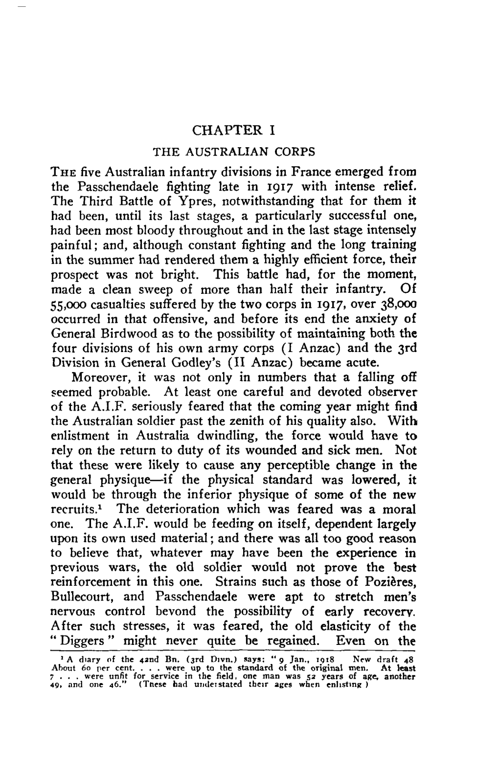 THE AUSTRALIAN CORPS Thefive Australian Infantry Divisions in France Emerged from the Passchendaele Fighting Late in 1917 with Intense Relief