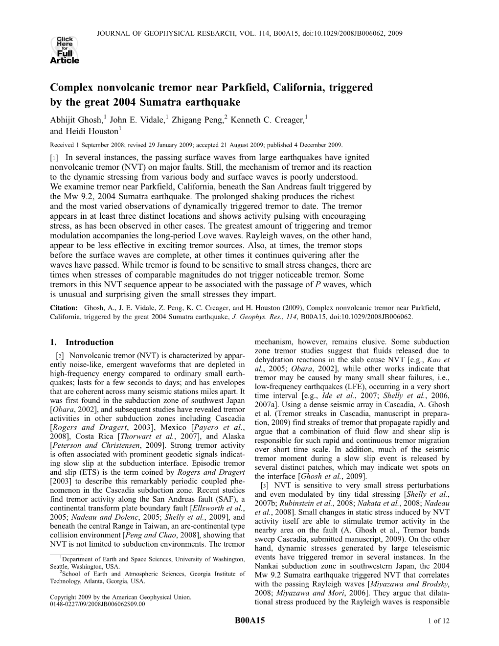 Complex Nonvolcanic Tremor Near Parkfield, California, Triggered by the Great 2004 Sumatra Earthquake Abhijit Ghosh,1 John E