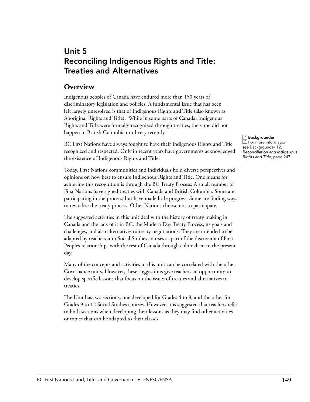 Unit 5 Reconciling Indigenous Rights and Title: Treaties and Alternatives