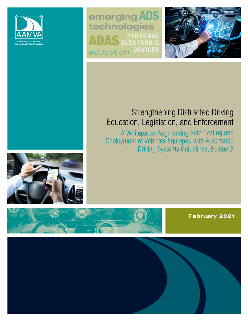 Strengthening Distracted Driving Education, Legislation, And