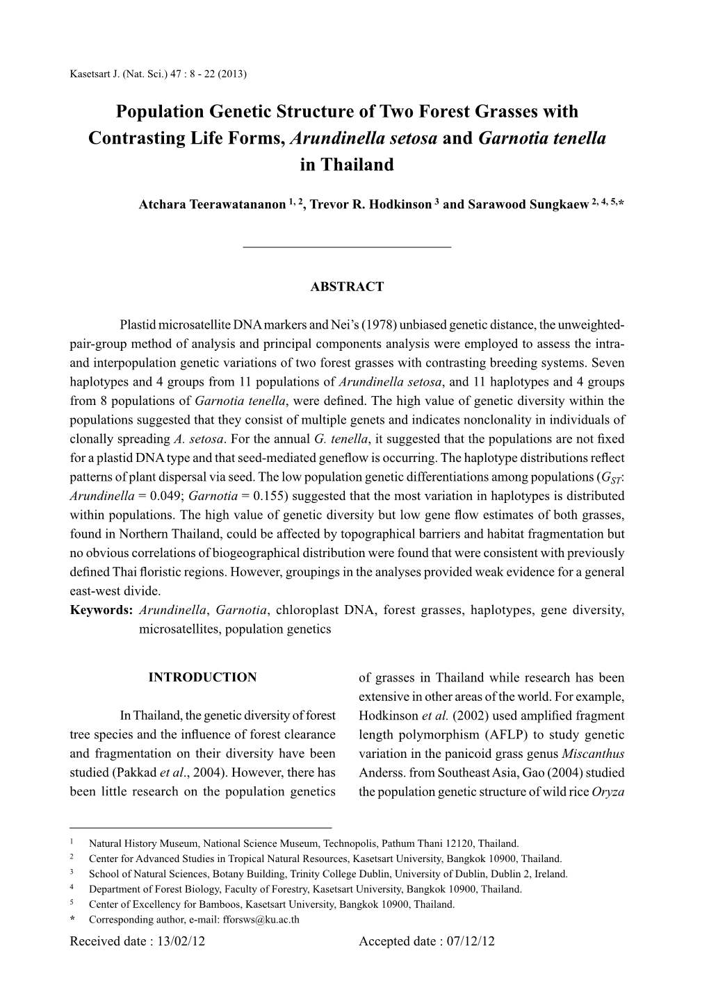 Population Genetic Structure of Two Forest Grasses with Contrasting Life Forms, Arundinella Setosa and Garnotia Tenella in Thailand