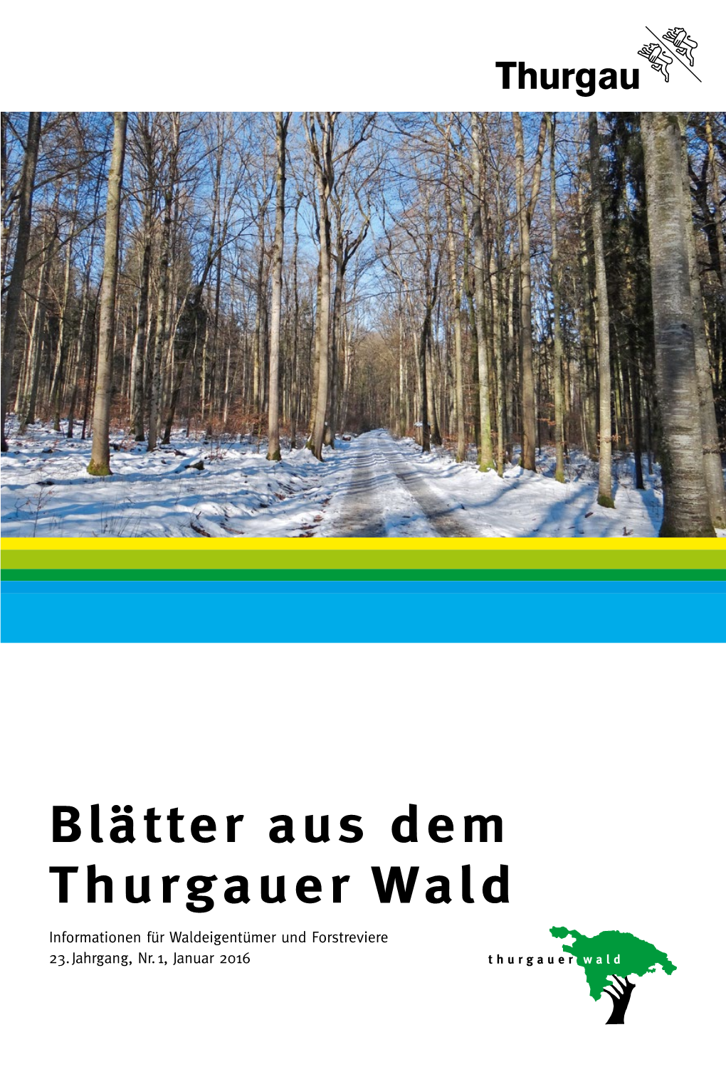 Blätter Aus Dem Thurgauer Wald 1/2016