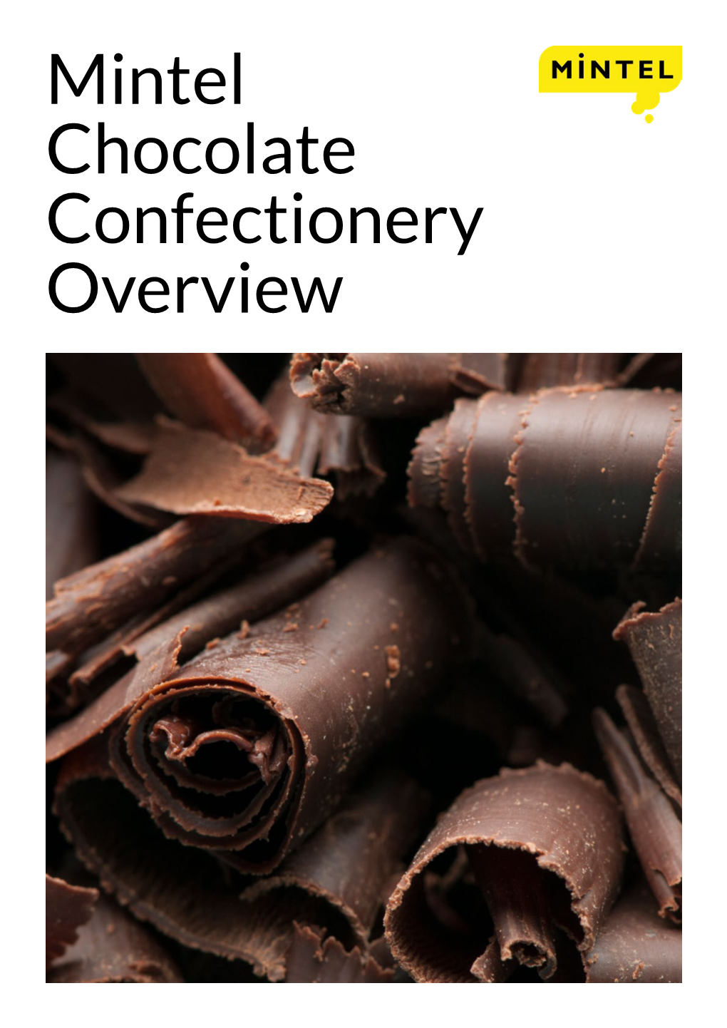 Mintel Chocolate Confectionery Overview CONDITIONS of USE