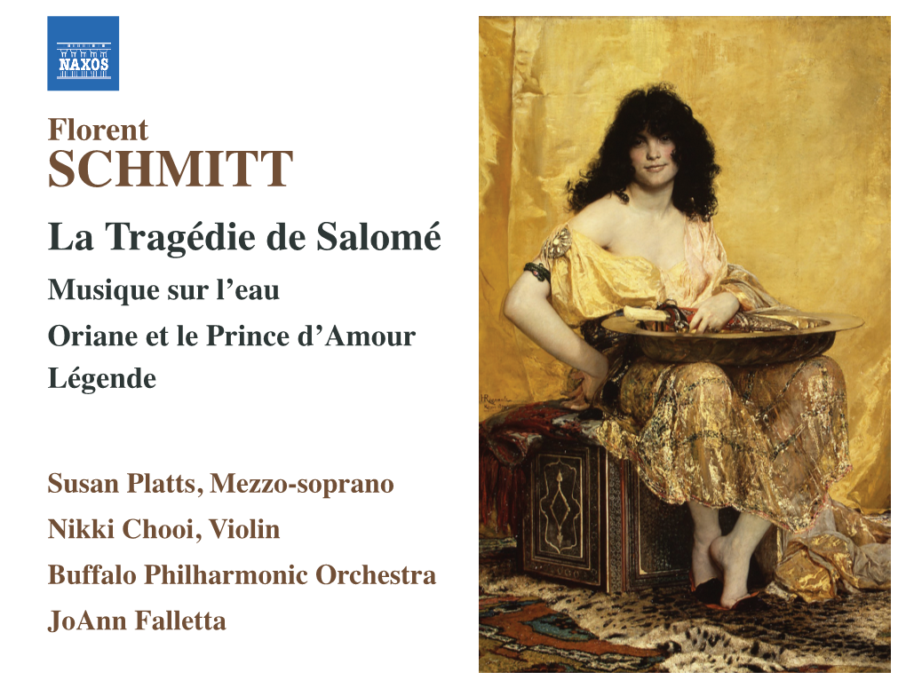 SCHMITT La Tragédie De Salomé Musique Sur L’Eau Oriane Et Le Prince D’Amour Légende