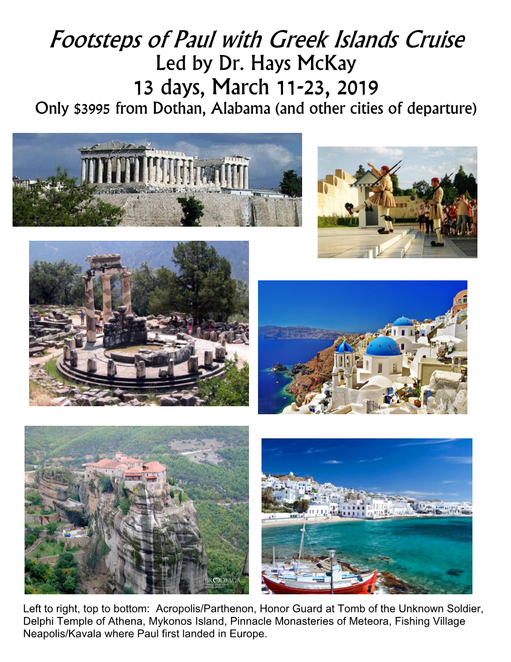 Footsteps of Paul with Greek Islands Cruise Led by Dr