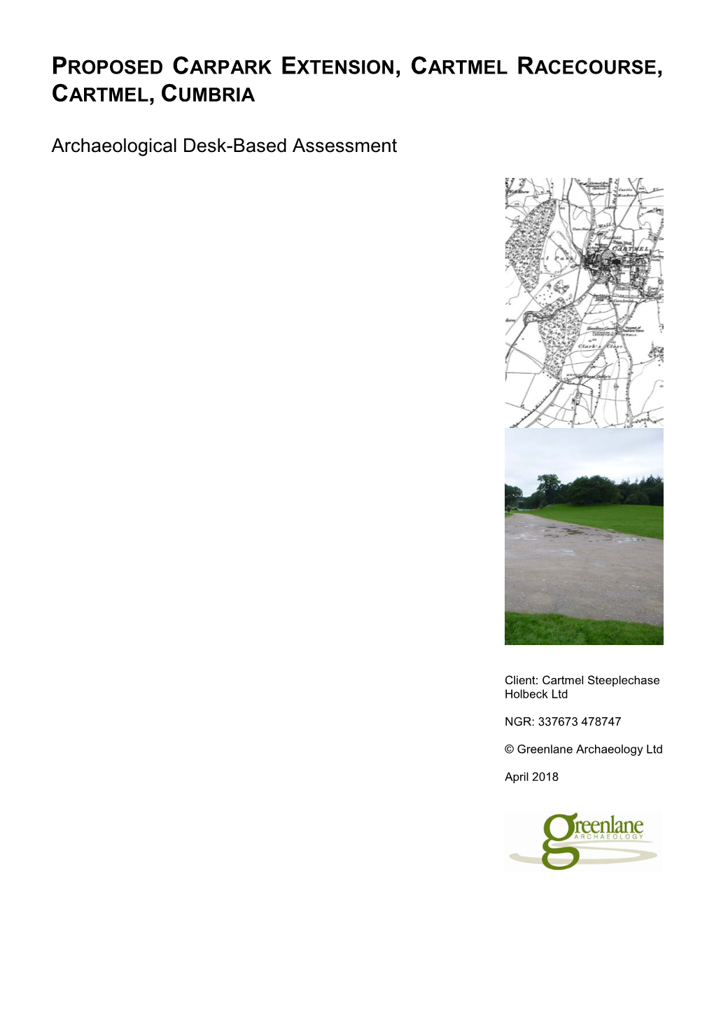 PROPOSED CARPARK EXTENSION, CARTMEL RACECOURSE, CARTMEL, CUMBRIA Archaeological Desk-Based Assessment