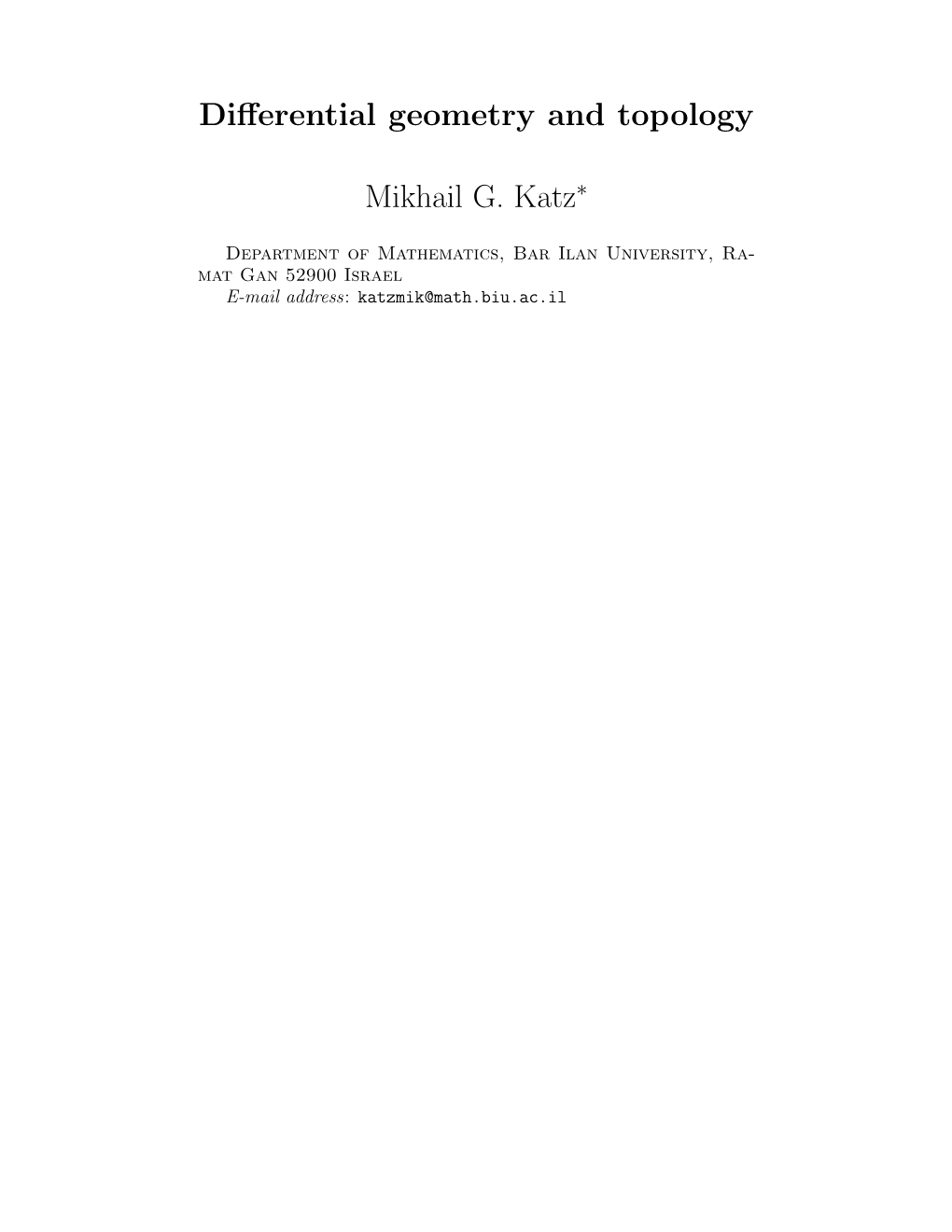 Differential Geometry and Topology Mikhail G. Katz∗