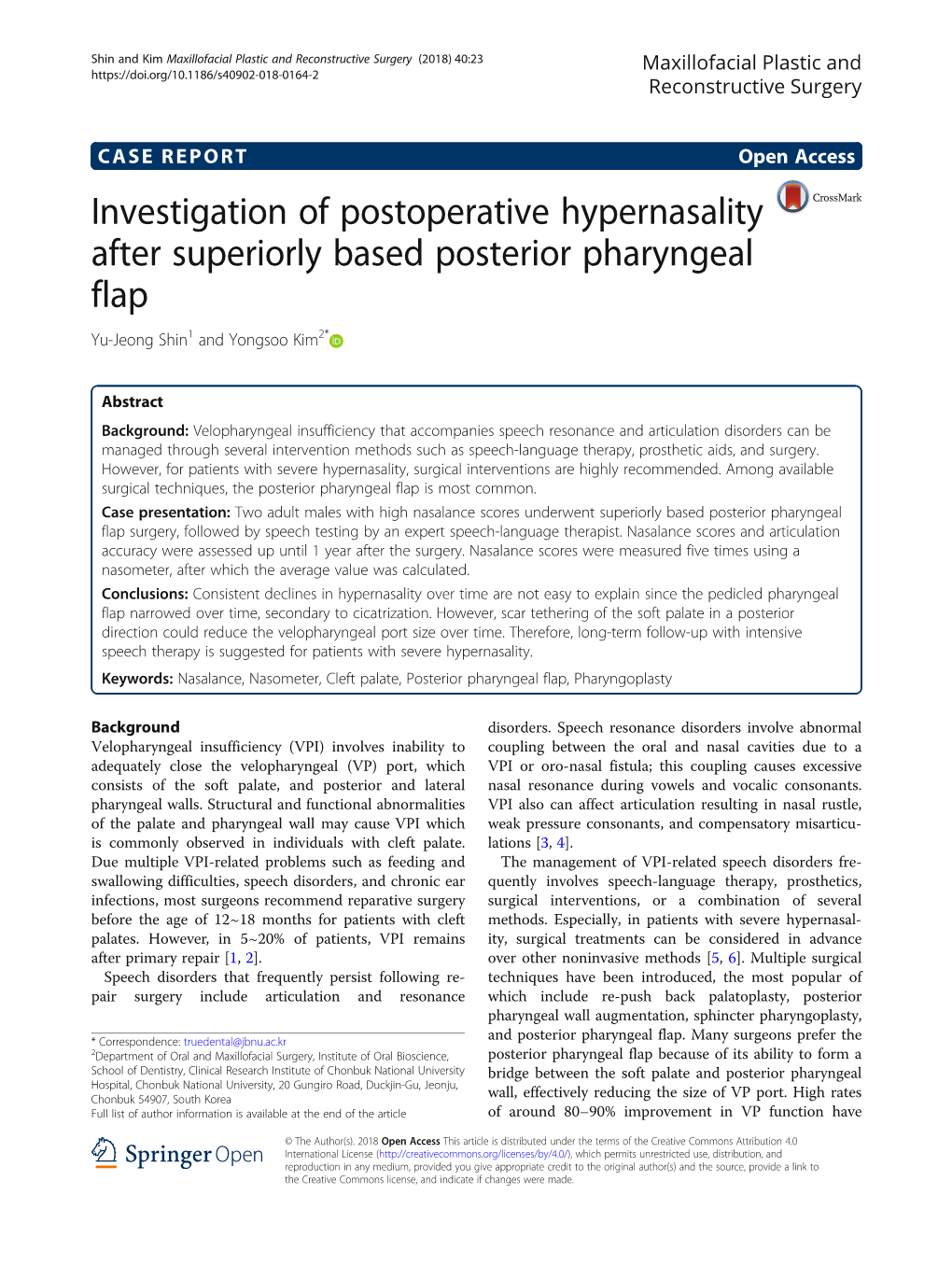 Investigation of Postoperative Hypernasality After Superiorly Based Posterior Pharyngeal Flap Yu-Jeong Shin1 and Yongsoo Kim2*