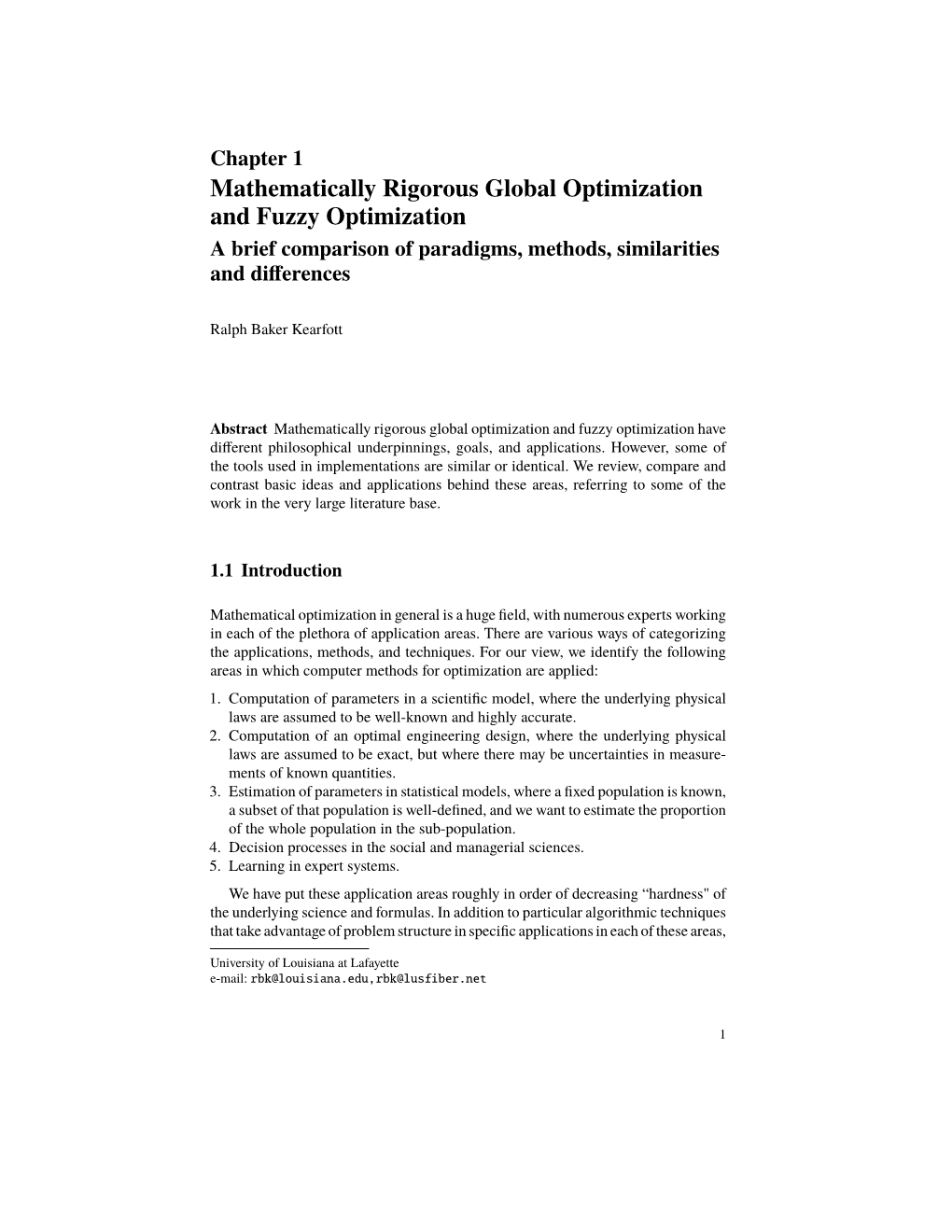 Mathematically Rigorous Global Optimization and Fuzzy Optimization a Brief Comparison of Paradigms, Methods, Similarities and Diﬀerences