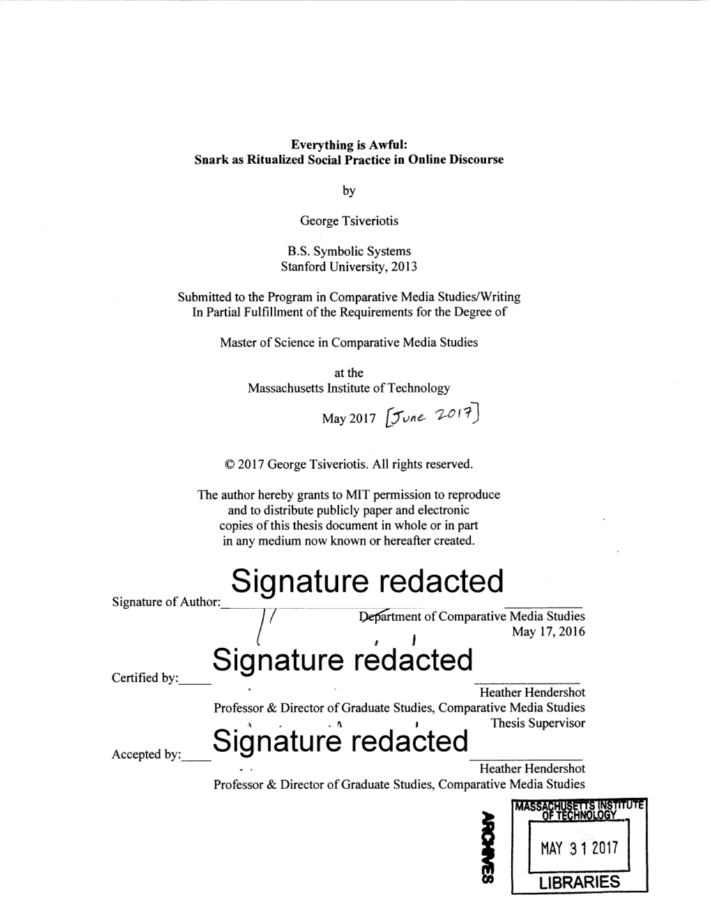 Signature Redacted Ide'artment of Comparative Media Studies May 17,2016