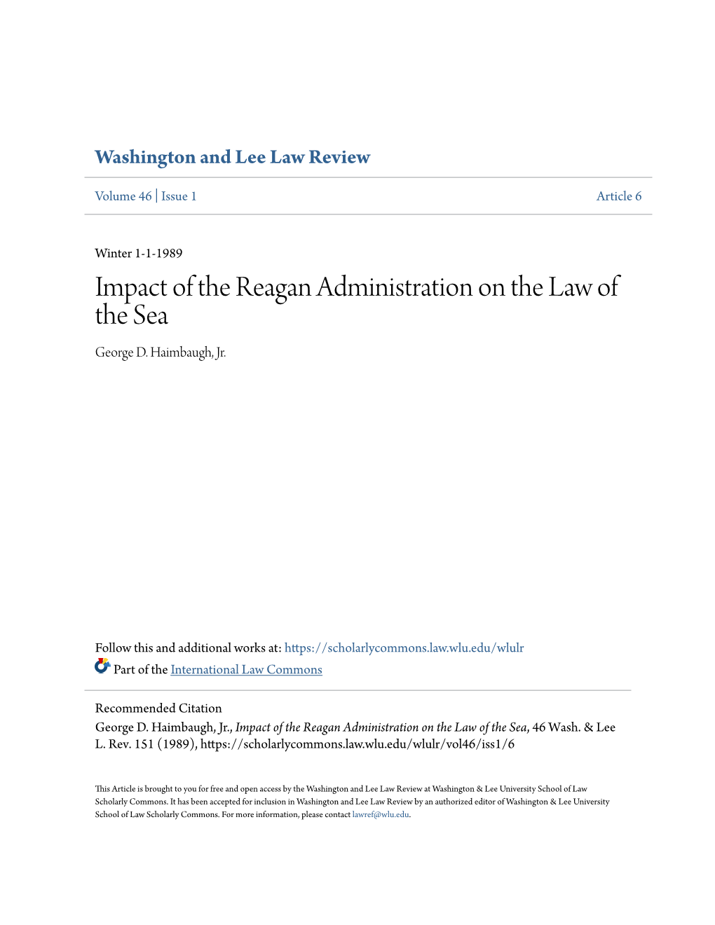 Impact of the Reagan Administration on the Law of the Sea George D