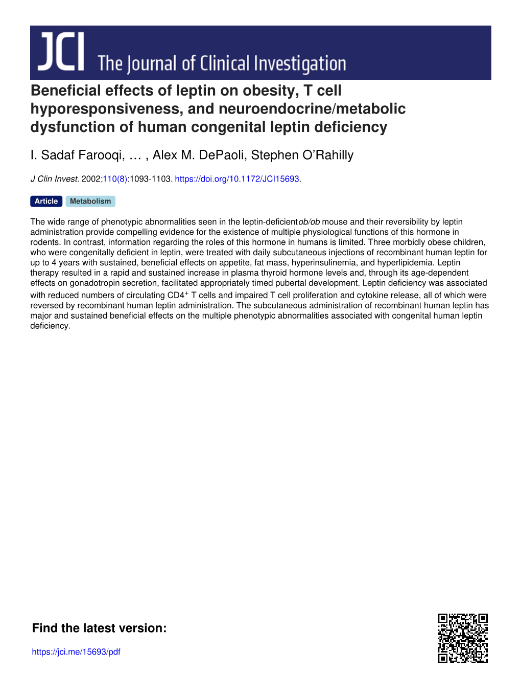 Beneficial Effects of Leptin on Obesity, T Cell Hyporesponsiveness, and Neuroendocrine/Metabolic Dysfunction of Human Congenital Leptin Deficiency