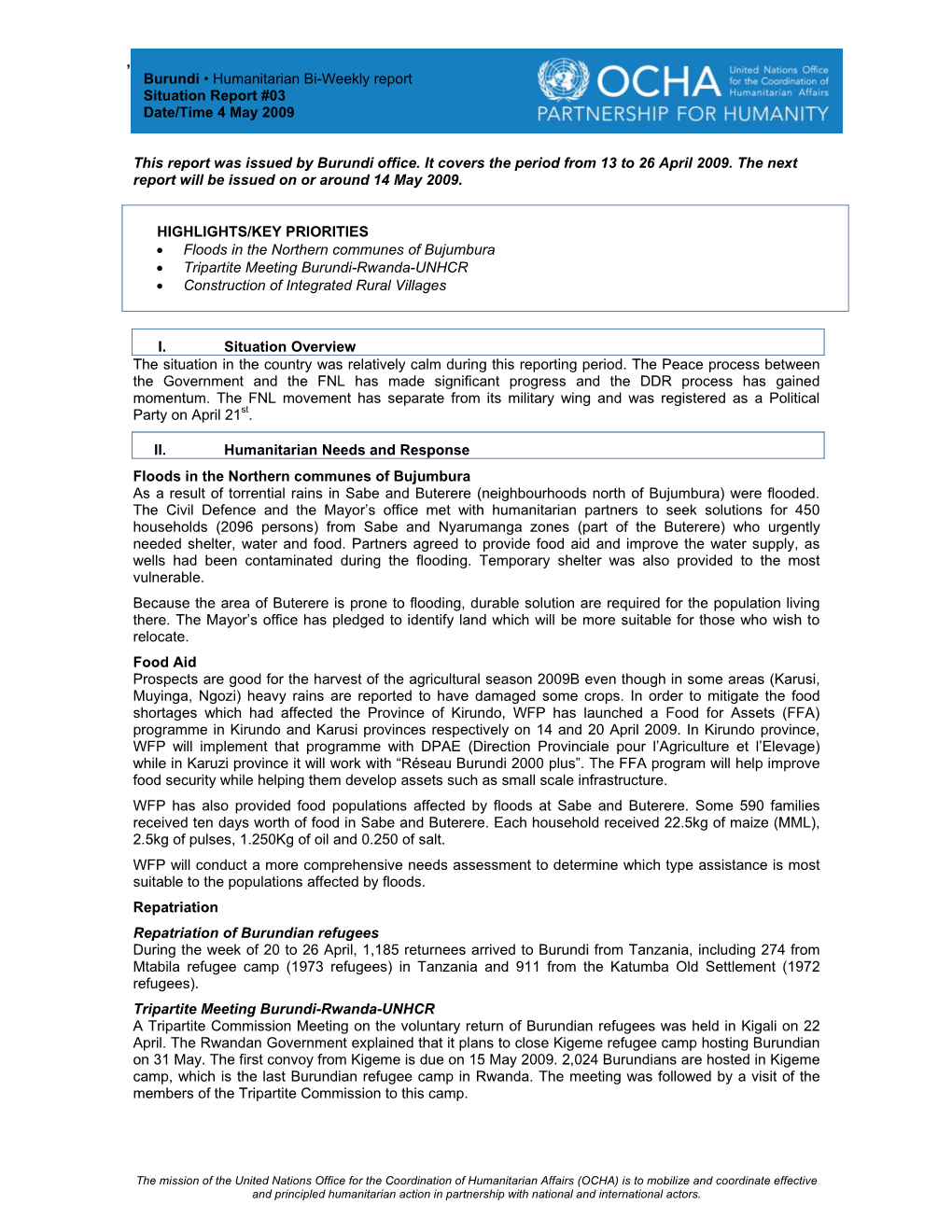 Burundi • Humanitarian Bi-Weekly Report Situation Report #03 Date/Time 4 May 2009