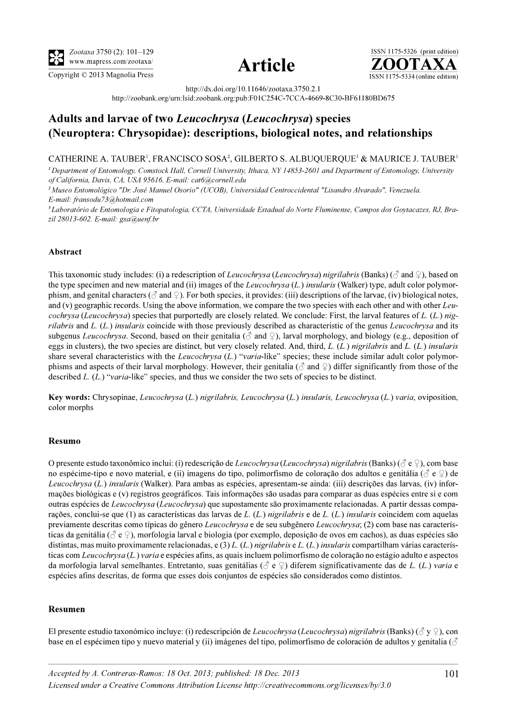 Adults and Larvae of Two Leucochrysa (Leucochrysa) Species (Neuroptera: Chrysopidae): Descriptions, Biological Notes, and Relationships