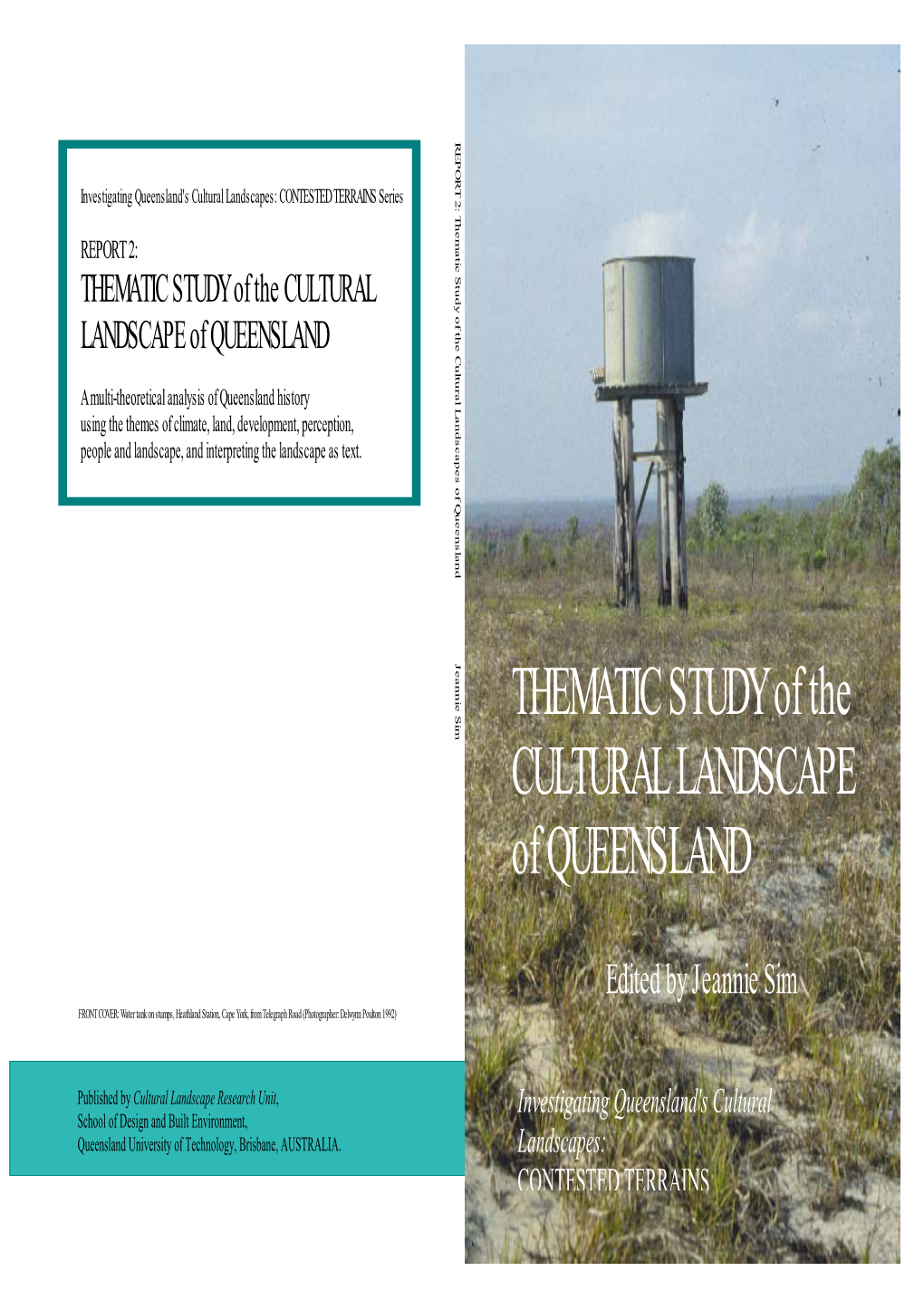 THEMATIC STUDY of the Cultural Landscape of Queensland