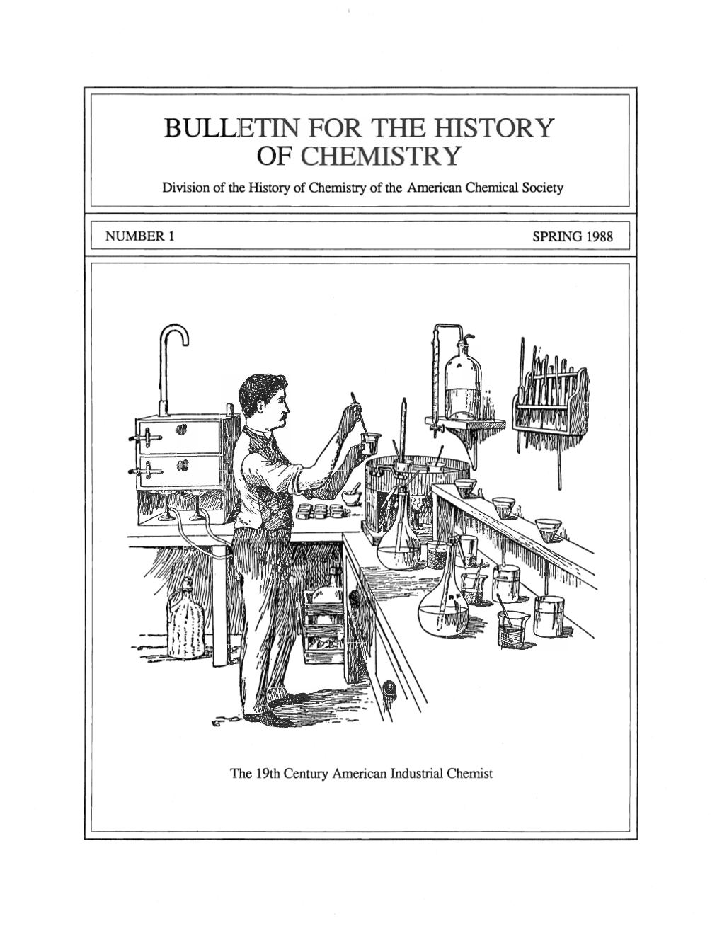 BULLETIN for the HISTORY of CHEMISTRY Division of the History of Chemistry of the American Chemical Society