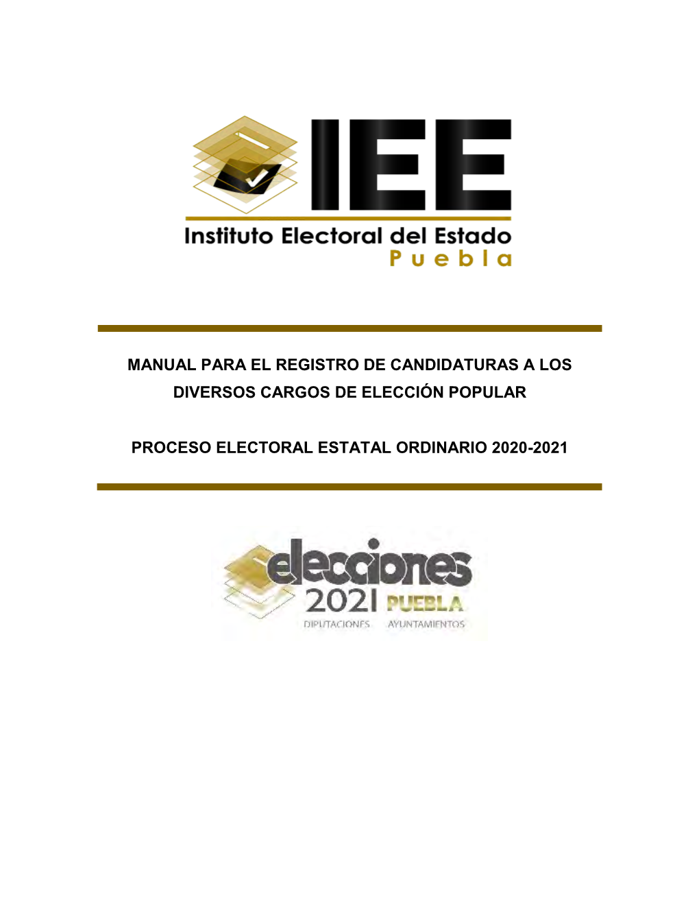 Manual Para El Registro De Candidaturas a Los Diversos Cargos De Elección Popular