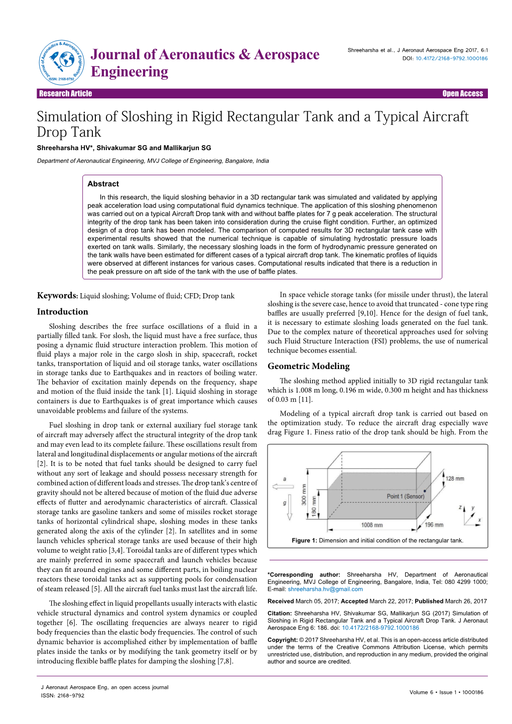 Simulation of Sloshing in Rigid Rectangular Tank and a Typical