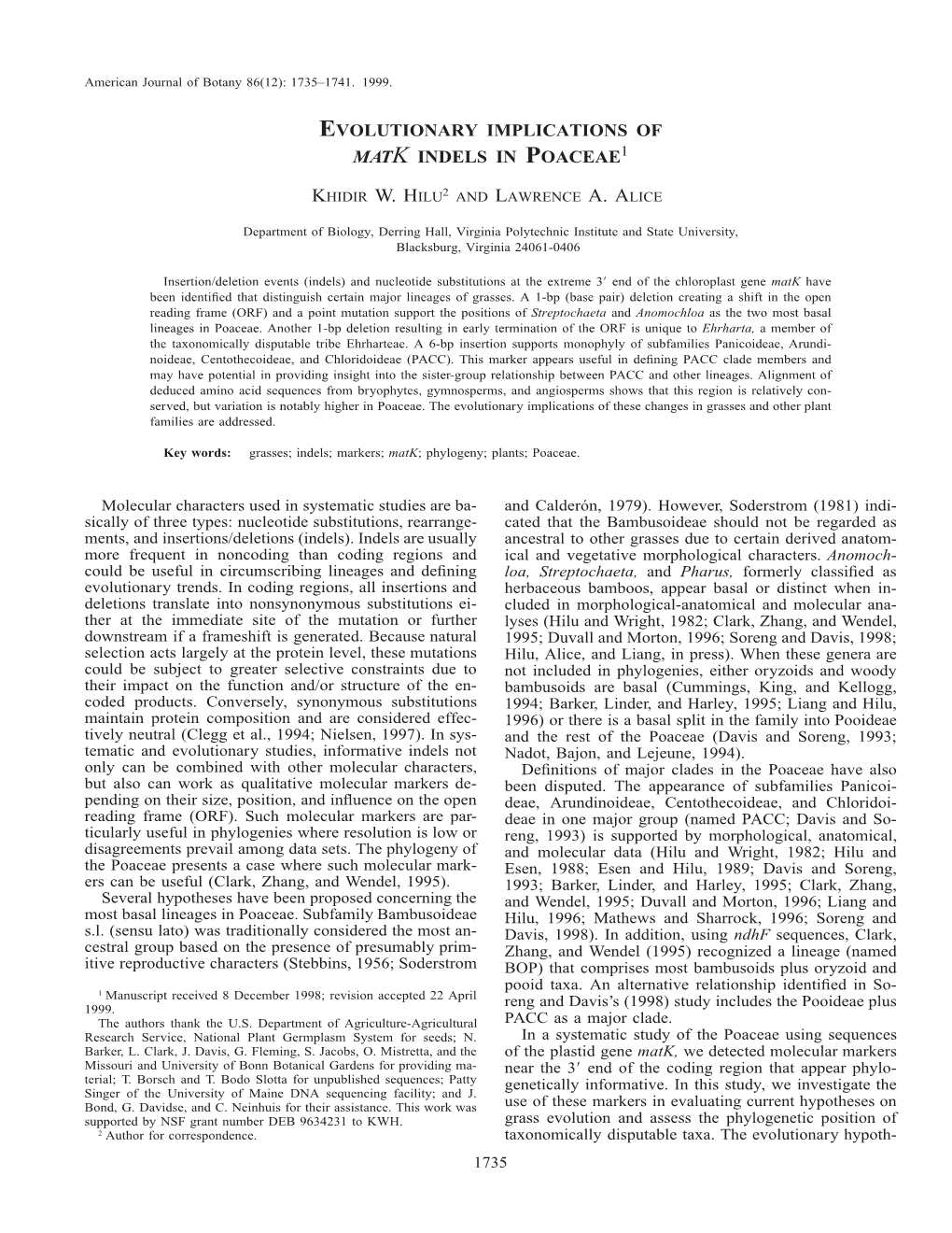 Evolutionary Implications of Matk Indels in Poaceae1