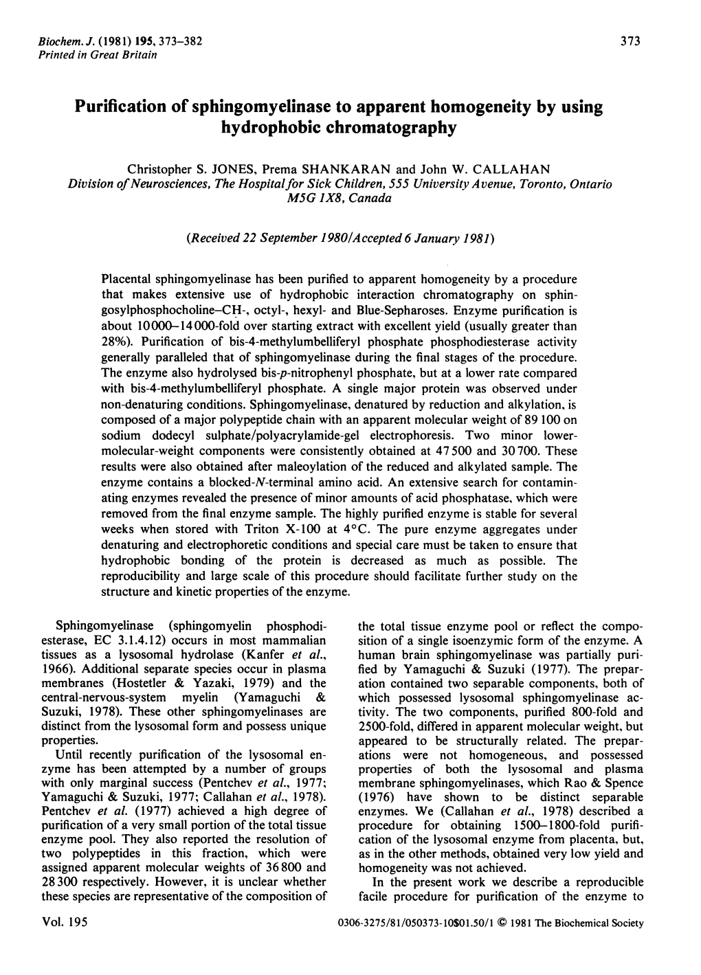 Purification of Sphingomyelinase to Apparent Homogeneity by Using Hydrophobic Chromatography