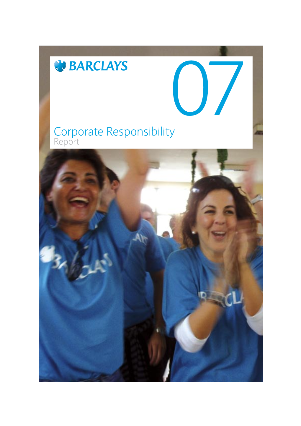 Corporate Responsibility Report 2007 Responsible Banking