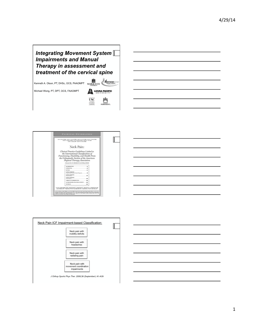 Integrating Movement System Impairments and Manual Therapy in Assessment and Treatment of the Cervical Spine