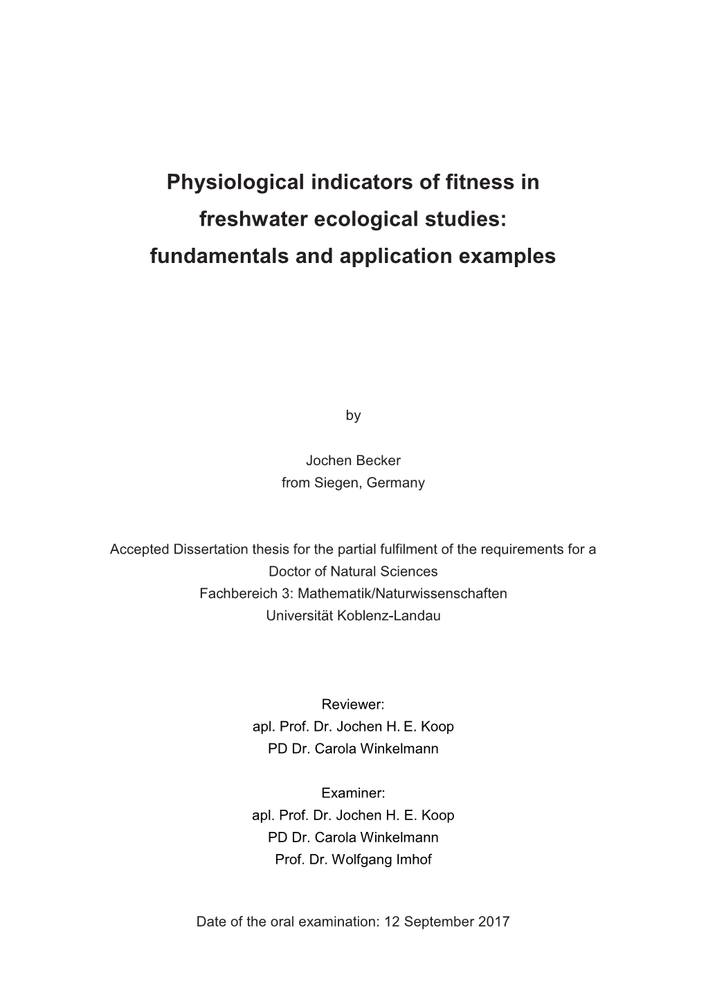 Physiological Indicators of Fitness in Freshwater Ecological Studies