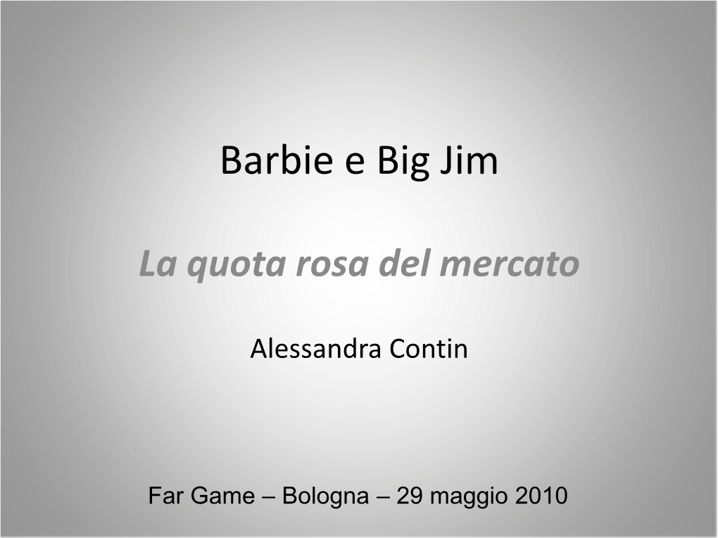 Barbie E Big Jim