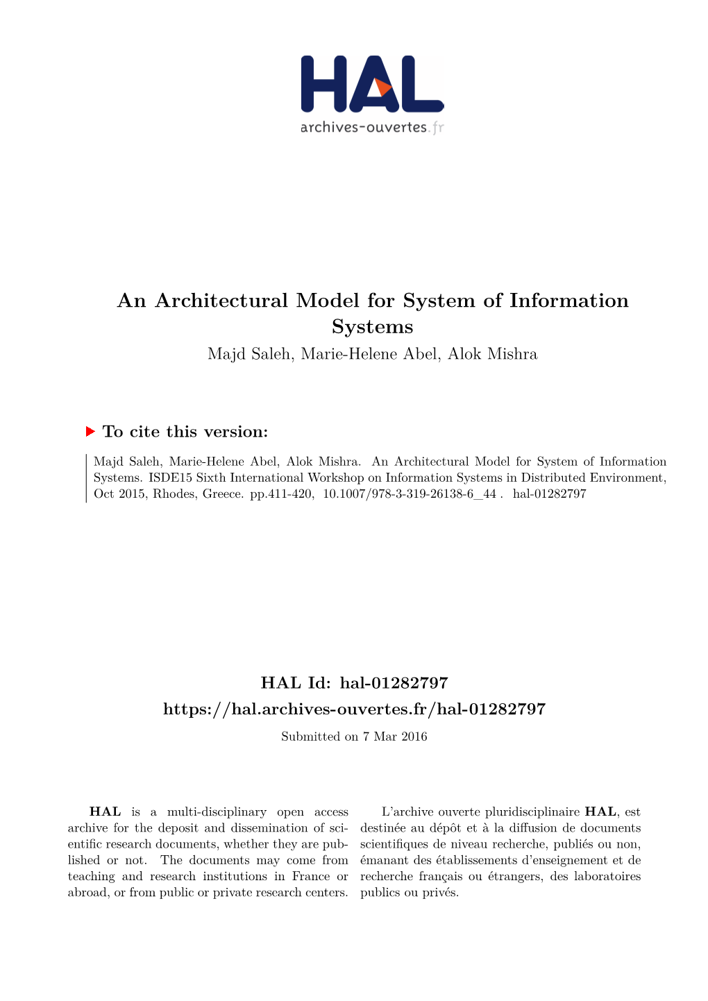An Architectural Model for System of Information Systems Majd Saleh, Marie-Helene Abel, Alok Mishra