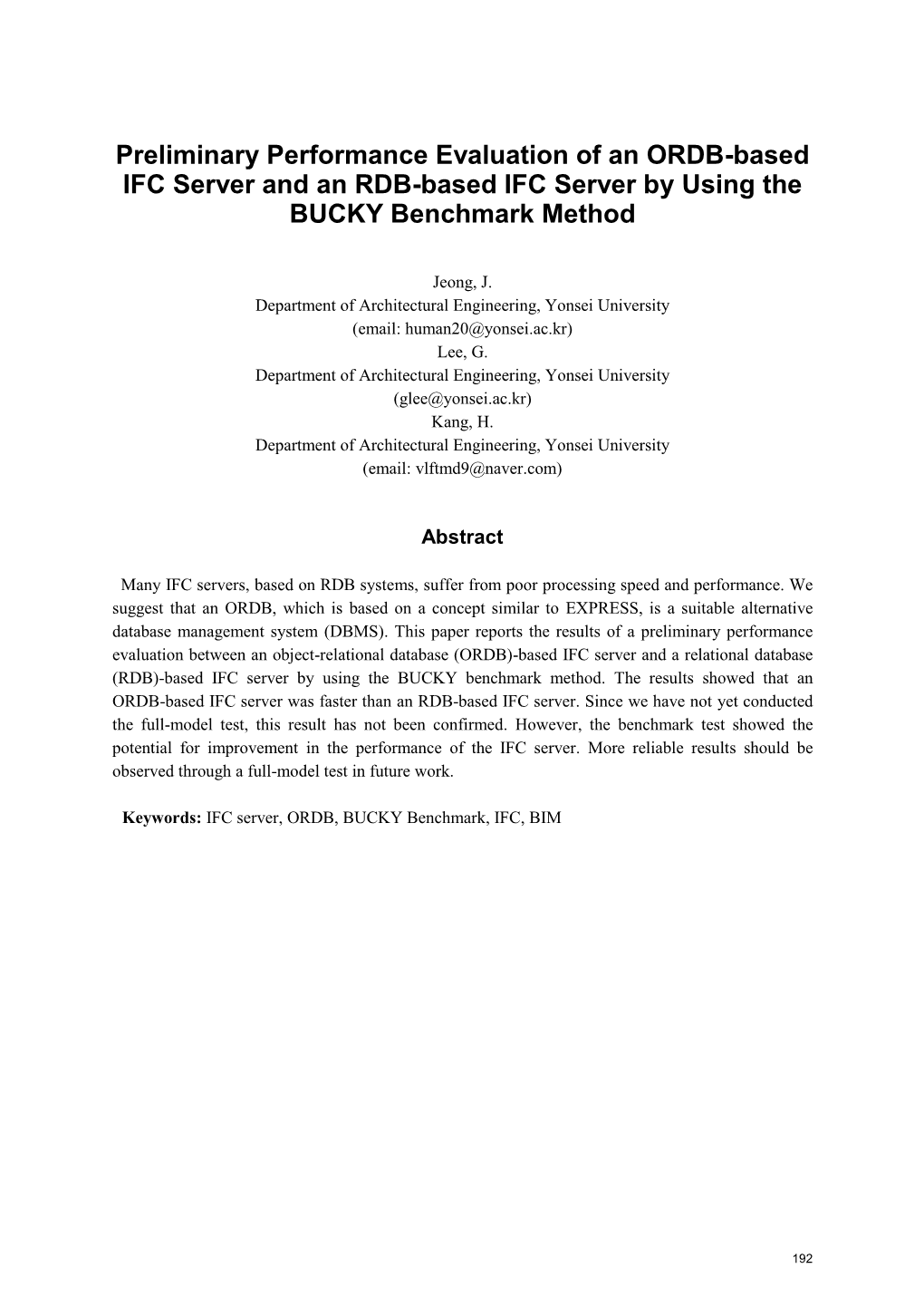 Preliminary Performance Evaluation of an ORDB-Based IFC Server and an RDB-Based IFC Server by Using the BUCKY Benchmark Method