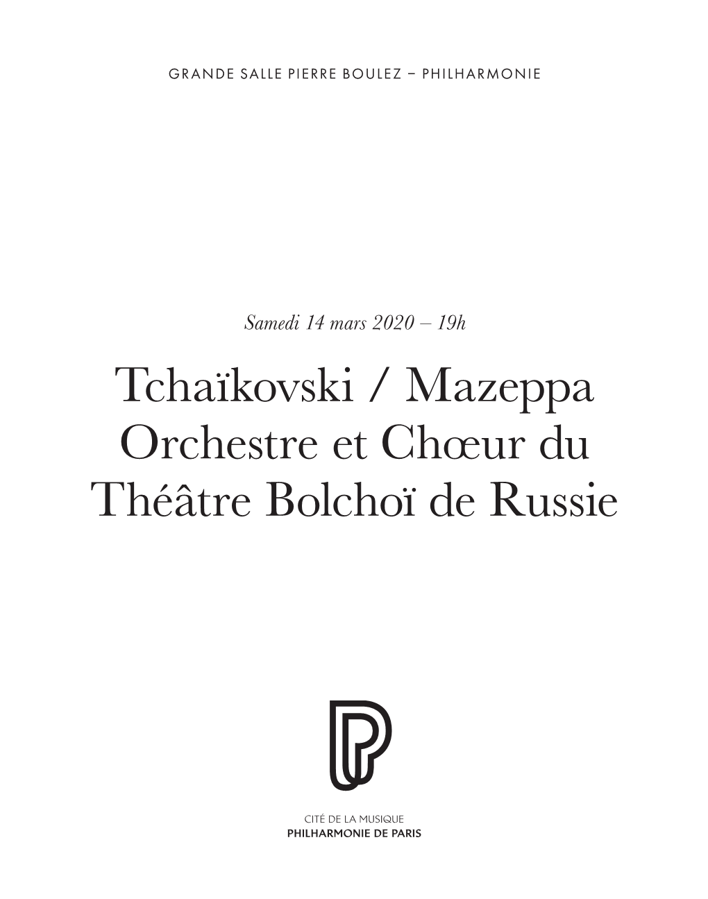 Tchaïkovski / Mazeppa Orchestre Et Chœur Du Théâtre Bolchoï De Russie Moscou Week-End