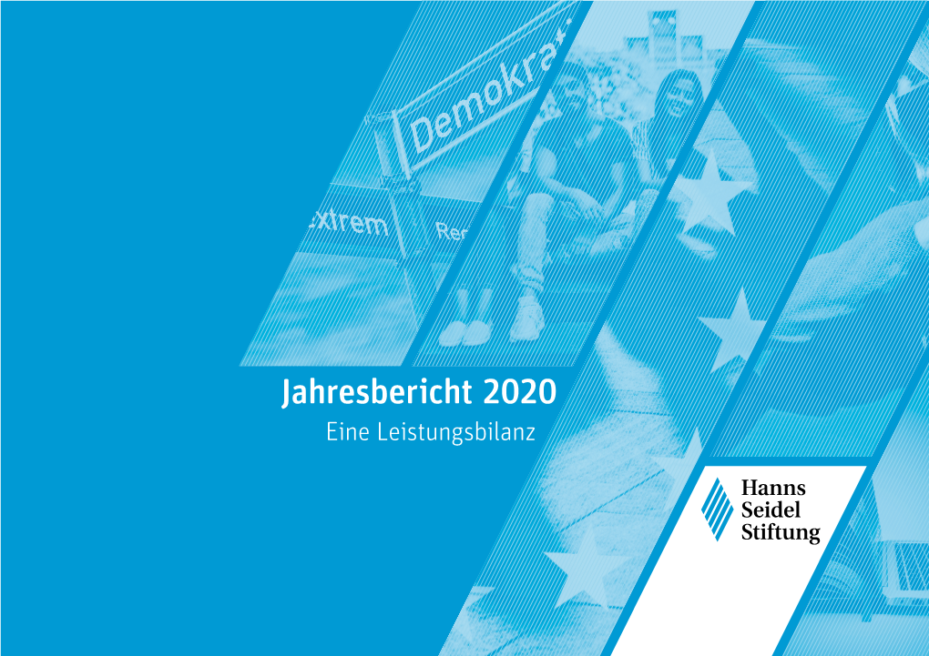 Jahresbericht 2020 Eine Leistungsbilanz JAHRESBERICHT 2020 Eine Leistungsbilanz