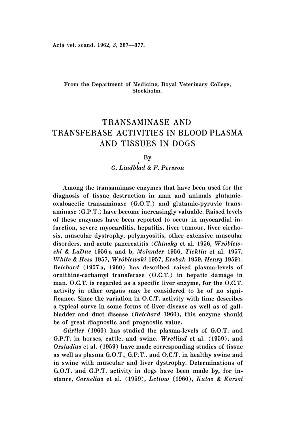Transaminase and Transferase Activities in Blood Plasma and Tissues in Dogs