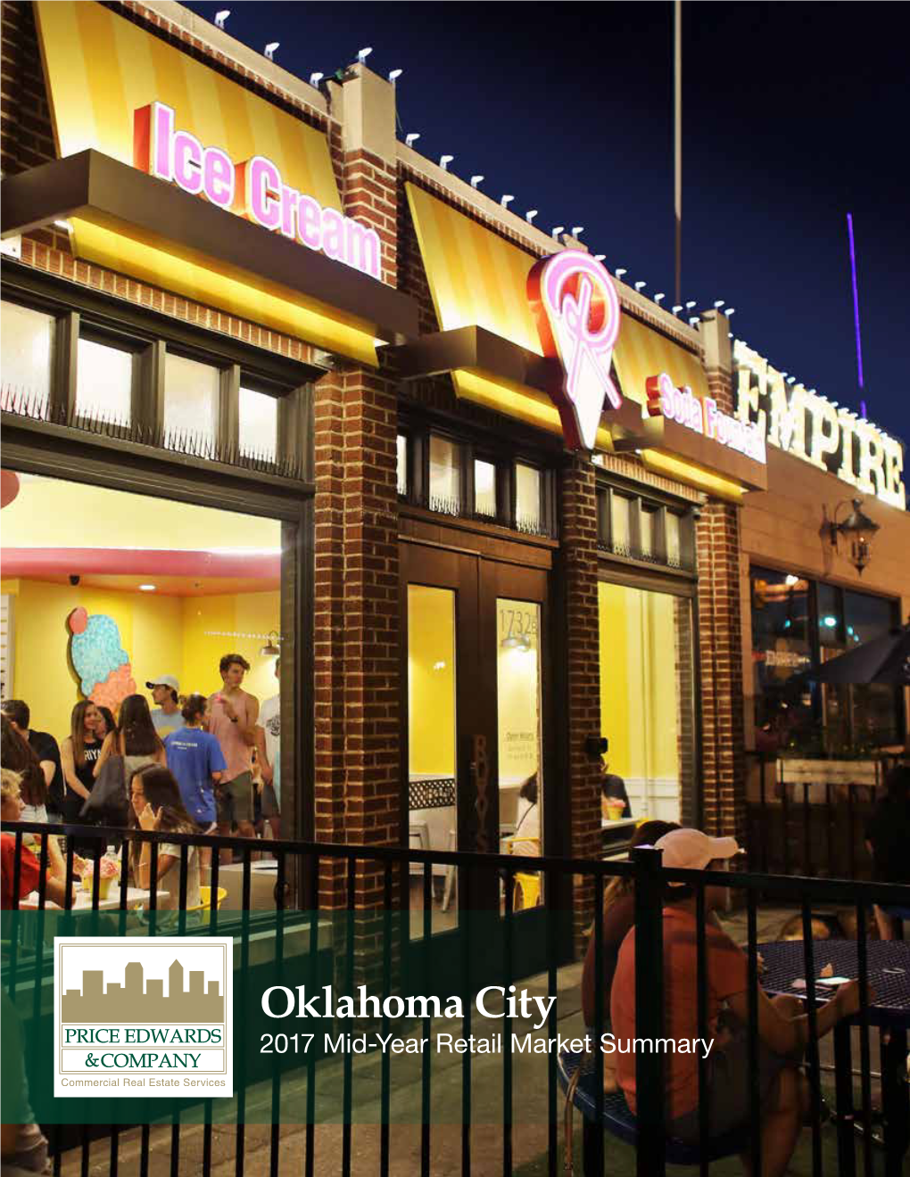 Oklahoma City 2017 Mid-Year Retail Market Summary TABLE of CONTENTS