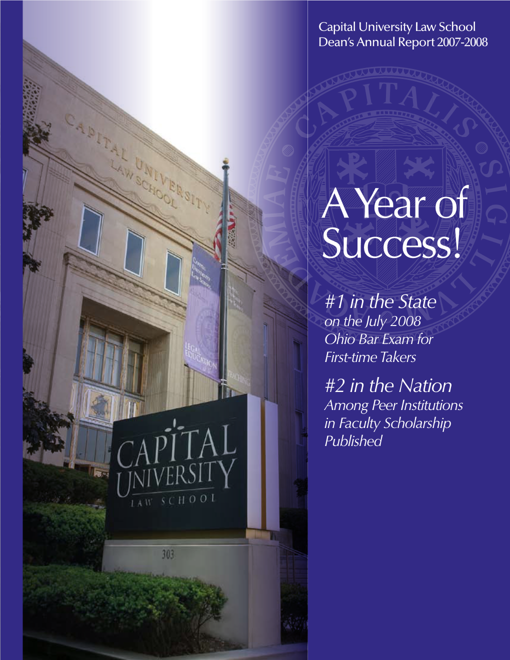 Capital University Law School Dean's Annual Report 2007-2008