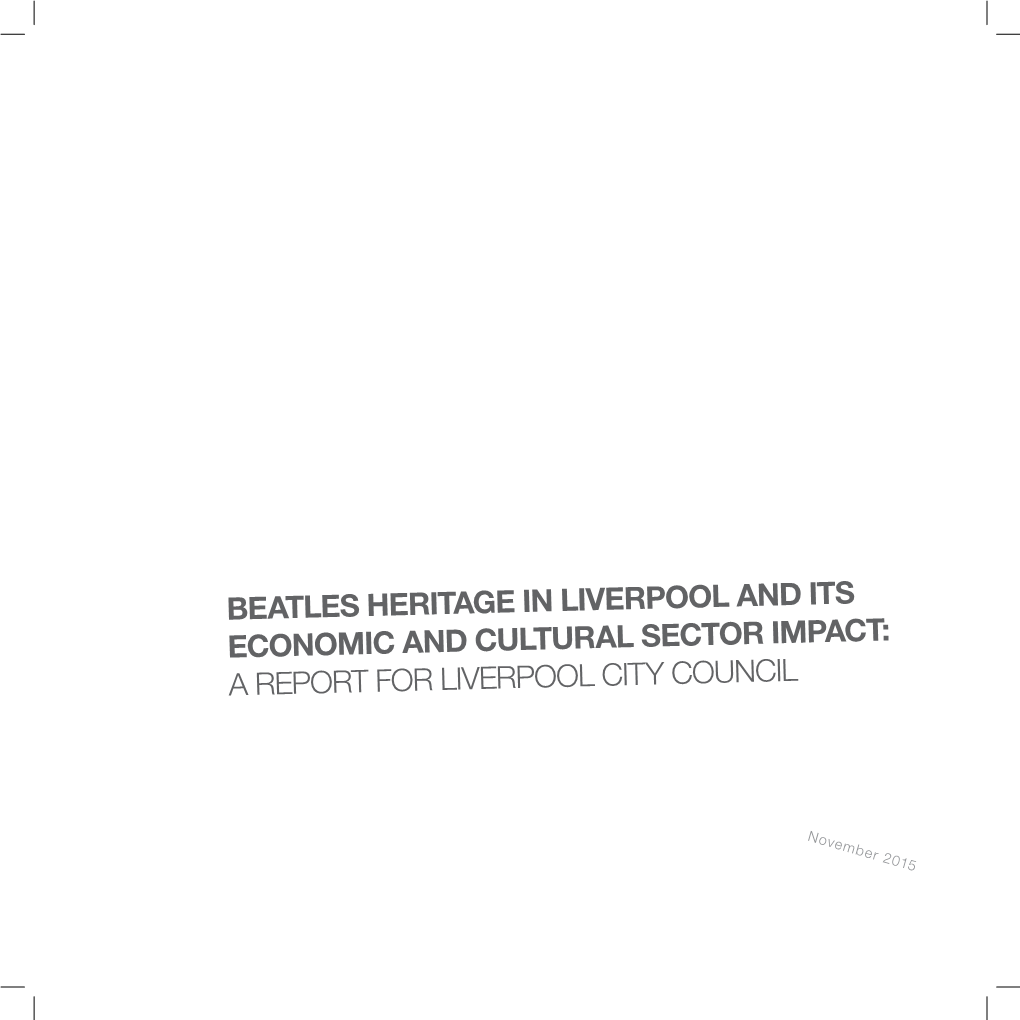 Beatles Heritage in Liverpool and Its Economic and Cultural Sector Impact