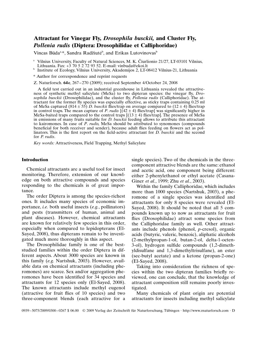 Attractant for Vinegar Fly, Drosophila Busckii, and Cluster Fly, Pollenia